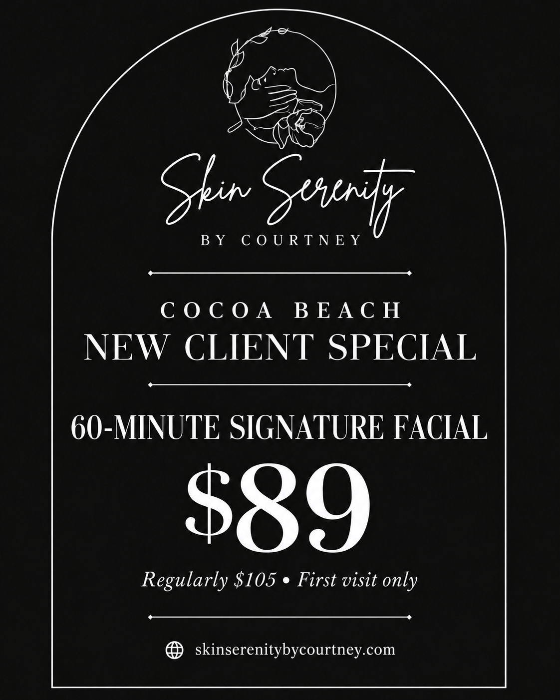 Skin Serenity by Courtney, Cocoa Beach. New-client special: 60-minute Signature Facial, $89, regularly $105. First visit only.